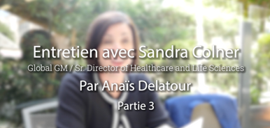 Rencontre avec Sandra Colner DG monde Santé & Sciences de la vie Dell Technologies - Part 3
