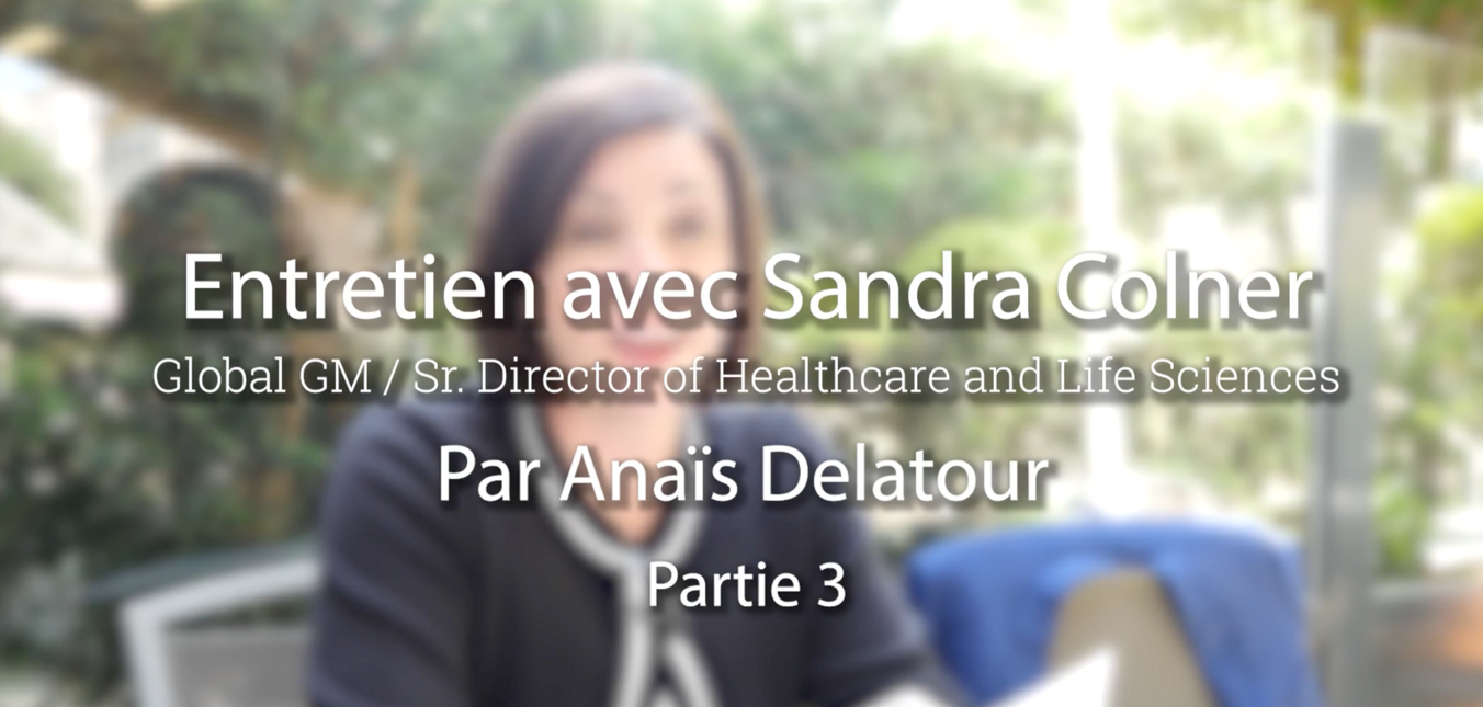 Rencontre avec Sandra Colner DG monde Santé & Sciences de la vie Dell Technologies - Part 3